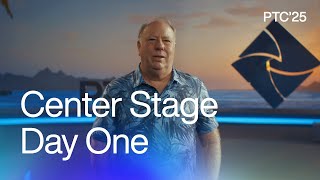 PTC'25: Preview of Center Stage Day One