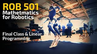 ROB 501: Final Class & Linear Programming