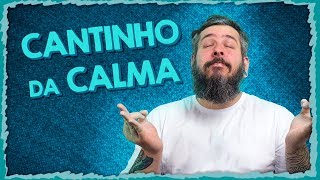 Cantinho da Calma - Paizinho, Vírgula!