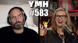 Your Mom's House Podcast - Ep. 583