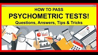 HOW TO PASS Psychometric Tests: Example Questions, Answers, Tips & Tricks!
