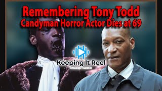 Remembering the LEGENDARY Tony Todd: A Horror Icon