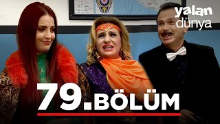 Yalan Dünya 79. Bölüm - Full Bölüm