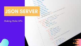 What is JSON Server? with Example - Beginner Tutorial
