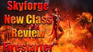 Skyforge Firestarter Review / New Class / 2019