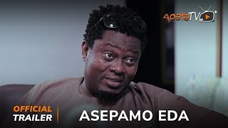 Asepamo Eda Yoruba Movie 2024 | Official Trailer | Now Showing On ApataTV+