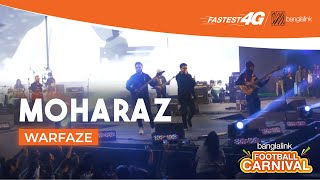 Moharaz | মহারাজ | Warfaze | Banglalink Football Carnival