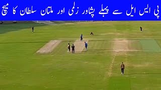 Peshawar Zalmi vs Multan Sultan |Practice match|