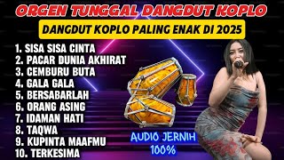 ALBUM Dangdut Orgen Electone 2025 - Lagu Dangdut Lawas Orgen Tunggal Sisa Sisa Cinta