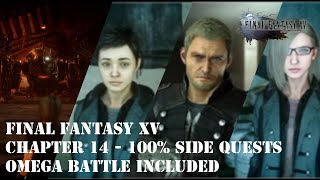 Final Fantasy XV Royal Edition Gameplay Walkthrough Chapter 14 Side Quests (No Commentary) [PS4]