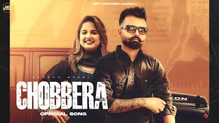 CHOBBERA (Official Music Video) SANDHU MAJRI FEAT. RITU JASS | Punjabi Song 2024