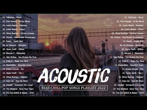 Acoustic Chill Songs | Best Chill Pop Songs Playlist 2022 | Mood X At ...