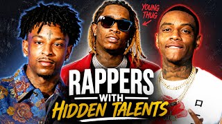 Rappers With Hidden Talents