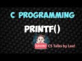 C Programming Tutorial - 1 Printf()