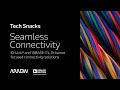 Arrow Tech Snack with Analog Devices - Seamless Connectivity from the Factory to the Process Edge