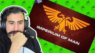 Imperium of Man | Warhammer 40,000 Reaction.