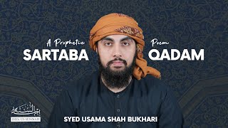 Sartaba Qadam I English Translation (cc) I Syed Usama Shah Bukhari I Ihya Us Sunnah