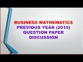 BUSINESS MATHEMATICS- Previous year(2019) Question paper discussion.. by Akhil Mohan 9995177575