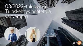 Q3-tuloskausi: Tuloskehitys odotettua vahvempaa