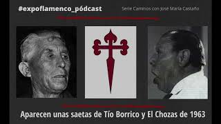 Pódcast → Aparecen unas saetas de Tío Borrico y El Chozas de 1963