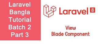 Laravel Bangla Tutorial || Web Application Development || Batch 2 || Part 3