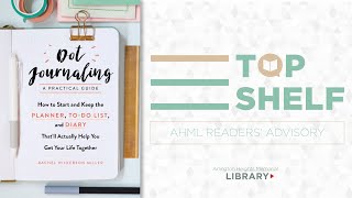 AHML Top Shelf: Dot Journaling by Rachel Wilkerson Miller