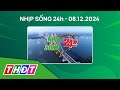 Nhịp sống 24h - Trưa, 8/12/2024 | Đề xuất cá nhân nợ thuế 10 triệu đồng bị tạm hoãn xuất cảnh | THDT