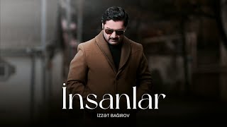 İzzət Bağırov — İnsanlar