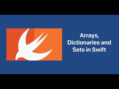 Arrays, Dictionaries and Sets in Swift