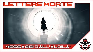 Ep. 229 Lettere morte: MESSAGGI DALL'ALDILA'