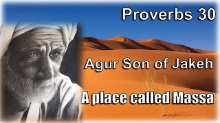 Agur Son of Jakeh - A place called Massa Class 1 of 6