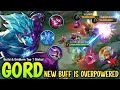 100% FULL POWER!! GORD NEW 1 SHOT BUILD FOR BUFFED IS FINALLY HERE 🔥 - BUILD TOP 1 GLOBAL GORD