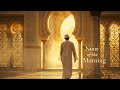 🌄 Morning Nasheed 2025 | Calming Islamic Melody for Reflection & Peace | Beat Salaam 🎶