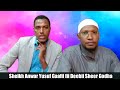 Sheikh Anwar Yusuf Gaafii fii Deebii Sheer Godha