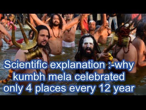 Why is Kumbh Mela every 12 years?