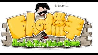 çıplak devler -  attack on titan tribute game bölüm 1