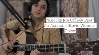 Knocks Me Off My Feet - A Stevie Wonder Cover