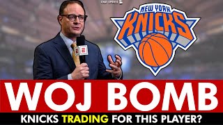WOJ BOMB on Knicks Next Trade Target | New York Knicks Rumors