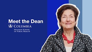 Meet Linda Fried, Dean of Columbia University Mailman School of Public Health