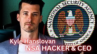 NSA Hacker | Kyle Hanslovan | Ep. 329