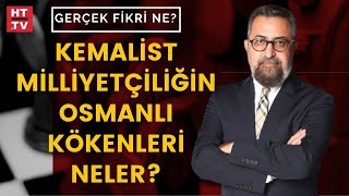 Osmanlı'dan Cumhuriyet'e dış politika felsefesinde nasıl bir süreklilik var? (Gerçek Fikri Ne)