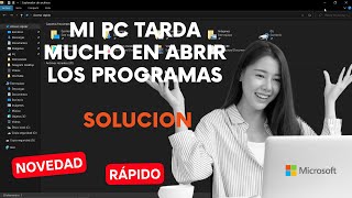 MI PC TARDA MUCHO EN ABRIR LOS PROGRAMAS SOLUCIÓN