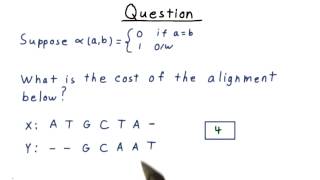 Sequence Alignment Cost Solution - GT - Computability, Complexity, Theory: Algorithms