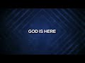 God Is Here - Darlene Zschech (Lyrics)