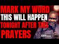 MARK MY WORDS BEFORE THE END OF THIS MONTH YOU SHALL RECEIVE YOUR BREAKTHROUGH | JOSHUA SELMAN