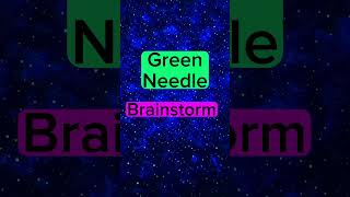 Which Is It? Green Needle or Brainstorm? #shorts