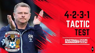 Mark Robins' Coventry City 4-2-3-1 | FM24 | Tactic Tests