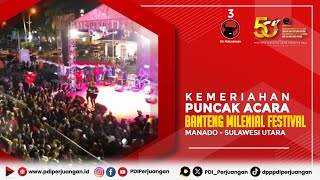 Kemeriahan Puncak Acara Banteng Milenial Festival Manado - Sulawesi Utara