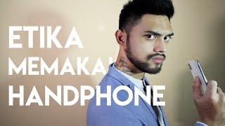 ETIKA MENGGUNAKAN HANDPHONE ( WAJIB )