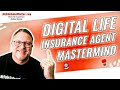 Digital life Insurance Agent mastermind In 2021- DLIA Mastermind